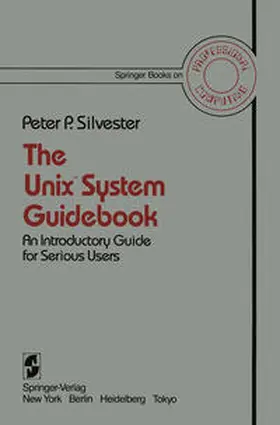 Silvester |  The Unix™ System Guidebook | eBook | Sack Fachmedien