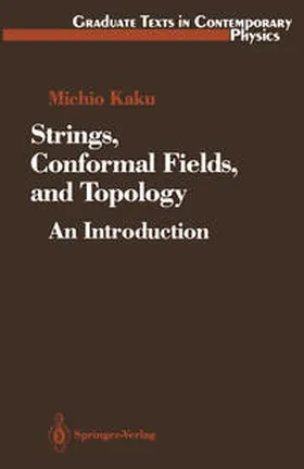 Kaku |  Strings, Conformal Fields, and Topology | eBook | Sack Fachmedien