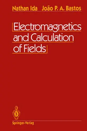 Ida / Bastos |  Electromagnetics and Calculation of Fields | eBook | Sack Fachmedien