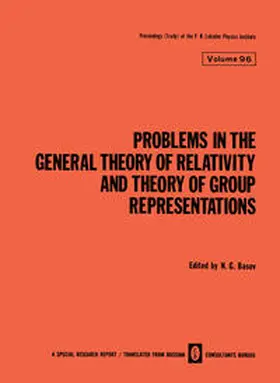 Basov |  Problems in the General Theory of Relativity and Theory of Group Representations | eBook | Sack Fachmedien