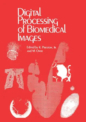 Preston |  Digital Processing of Biomedical Images | Buch |  Sack Fachmedien