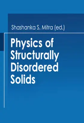 Mitra |  Physics of Structurally Disordered Solids | eBook | Sack Fachmedien