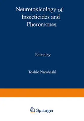 Narahashi |  Neurotoxicology of Insecticides and Pheromones | eBook | Sack Fachmedien