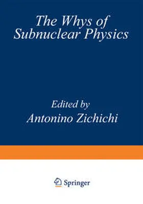 Zichichi |  The Whys of Subnuclear Physics | eBook | Sack Fachmedien