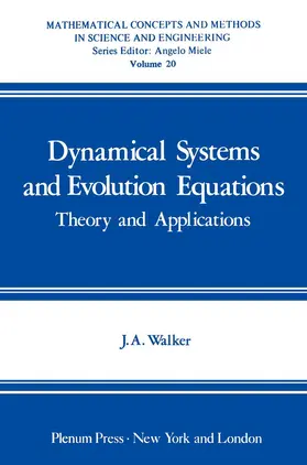 Walker | Dynamical Systems and Evolution Equations | Buch | 978-1-4684-1038-9 | sack.de