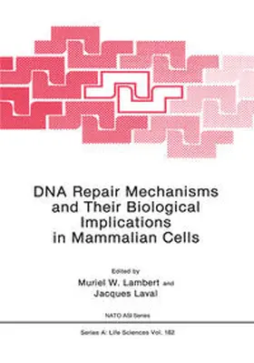 Lambert |  DNA Repair Mechanisms and Their Biological Implications in Mammalian Cells | eBook | Sack Fachmedien