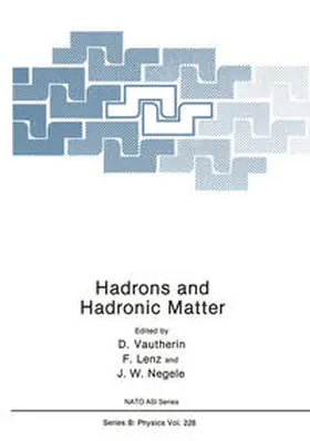 Vautherin / Lenz / Negele | Hadrons and Hadronic Matter | E-Book | sack.de