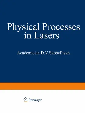 Skobel tsyn |  Physical Processes in Lasers | Buch |  Sack Fachmedien