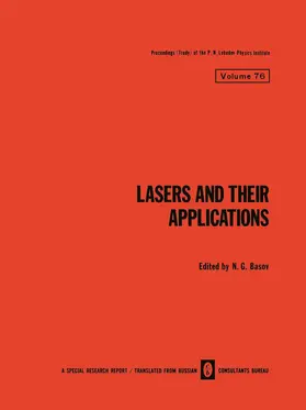 Basov |  Lasers and Their Applications / Lazery I Ikh Primenenie / &#1051;&#1072;&#1079;&#1077;&#1088;&#1099; &#1048; &#1048;&#1093; &#1055;&#1088;&#1080;&#1084;&#1077;&#1085;&#1077;&#1085;&#1080;&#1077; | Buch |  Sack Fachmedien