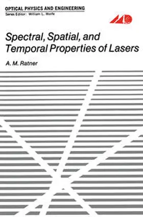 Ratner |  Spectral, Spatial, and Temporal Properties of Lasers | eBook | Sack Fachmedien