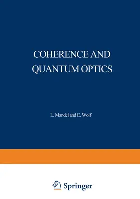 Mandel |  Coherence and Quantum Optics | Buch |  Sack Fachmedien