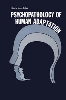 Serban |  Psychopathology of Human Adaptation | eBook | Sack Fachmedien