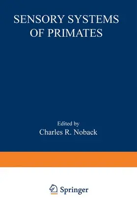 Noback |  Sensory Systems of Primates | Buch |  Sack Fachmedien