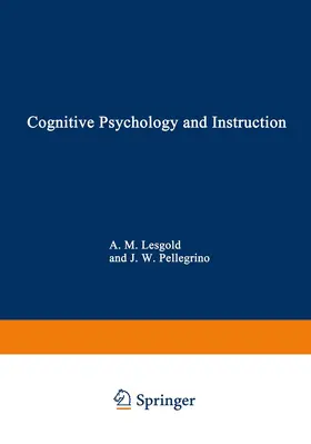 Lesgold |  Cognitive Psychology and Instruction | Buch |  Sack Fachmedien