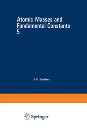 Sanders |  Atomic Masses and Fundamental Constants 5 | eBook | Sack Fachmedien