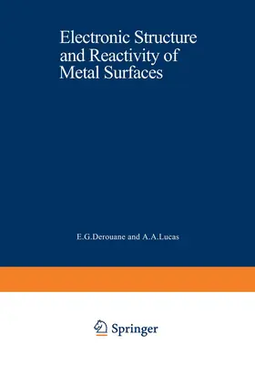 Derouane |  Electronic Structure and Reactivity of Metal Surfaces | Buch |  Sack Fachmedien