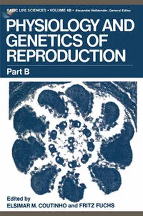 Coutinho |  Physiology and Genetics of Reproduction | eBook | Sack Fachmedien