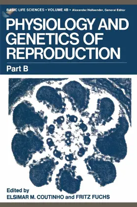 Coutinho |  Physiology and Genetics of Reproduction | Buch |  Sack Fachmedien