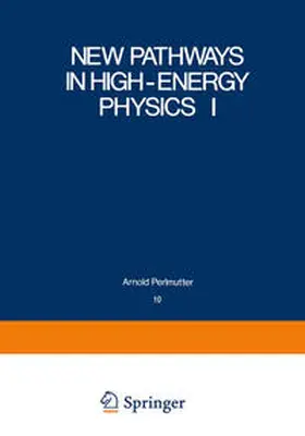 Mintz |  New Pathways in High-Energy Physics I | eBook | Sack Fachmedien