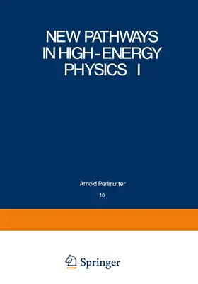 Mintz |  New Pathways in High-Energy Physics I | Buch |  Sack Fachmedien