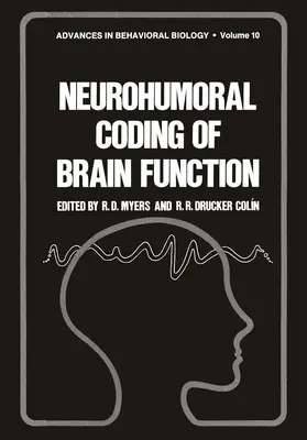 Myers | Neurohumoral Coding of Brain Function | Buch | 978-1-4684-3068-4 | sack.de