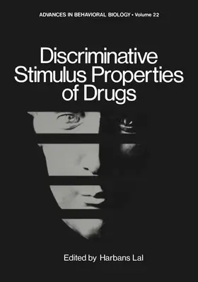 Lal |  Discriminative Stimulus Properties of Drugs | Buch |  Sack Fachmedien