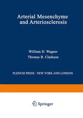 Wagner |  Arterial Mesenchyme and Arteriosclerosis | eBook | Sack Fachmedien