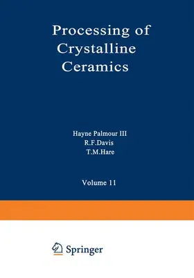 Hare |  Processing of Crystalline Ceramics | Buch |  Sack Fachmedien