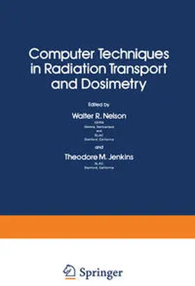 Nelson | Computer Techniques in Radiation Transport and Dosimetry | E-Book | www2.sack.de