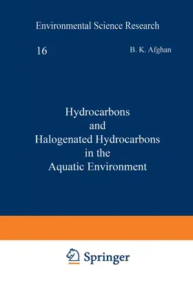 Afghan / MacKay |  Hydrocarbons and Halogenated Hydrocarbons in the Aquatic Environment | Buch |  Sack Fachmedien