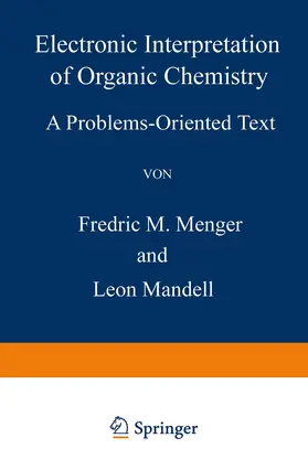 Menger |  Electronic Interpretation of Organic Chemistry | Buch |  Sack Fachmedien