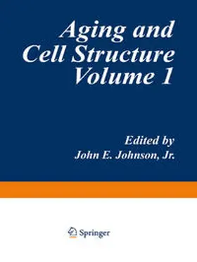Johnson |  Aging and Cell Structure | eBook | Sack Fachmedien