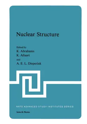 Abrahams / Dieperink / Allaart |  Nuclear Structure | Buch |  Sack Fachmedien
