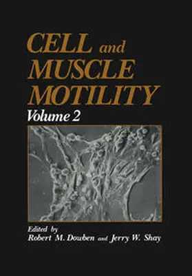 Dowben / Shay |  Cell and Muscle Motility | eBook | Sack Fachmedien