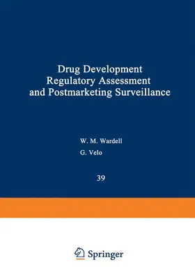 Wardell |  Drug Development, Regulatory Assessment, and Postmarketing Surveillance | Buch |  Sack Fachmedien
