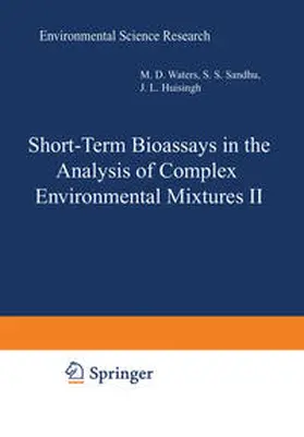 Waters / Nesnow / Huisingh | Short-Term Bioassays in the Analysis of Complex Environmental Mixtures II | E-Book | sack.de