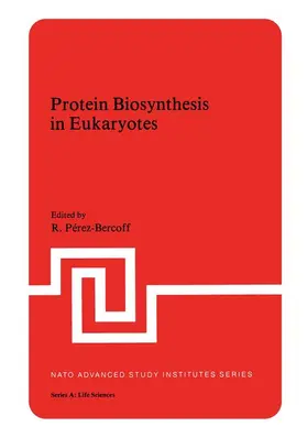 Perez-Bercoff |  Protein Biosynthesis in Eukaryotes | Buch |  Sack Fachmedien