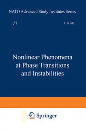 Riste | Nonlinear Phenomena at Phase Transitions and Instabilities | E-Book | sack.de