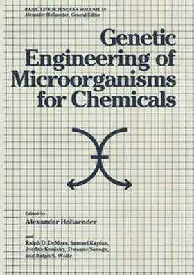 Hollaender |  Genetic Engineering of Microorganisms for Chemicals | eBook | Sack Fachmedien