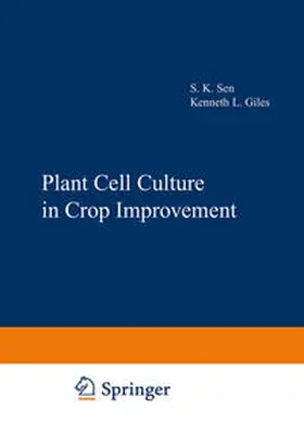 Giles |  Plant Cell Culture in Crop Improvement | eBook | Sack Fachmedien