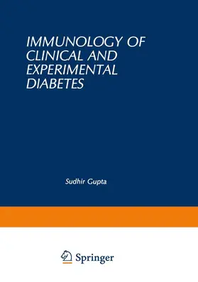 Gupta |  Immunology of Clinical and Experimental Diabetes | Buch |  Sack Fachmedien