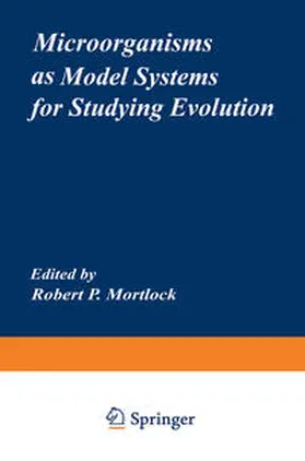 Mortlock |  Microorganisms as Model Systems for Studying Evolution | eBook | Sack Fachmedien