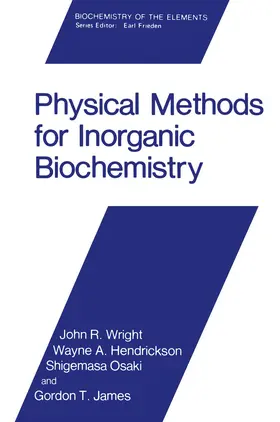 Wright / James / Hendrickson |  Physical Methods for Inorganic Biochemistry | Buch |  Sack Fachmedien