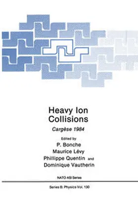 Bonche / Lévy / Quentin |  Heavy Ion Collisions | eBook | Sack Fachmedien