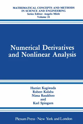 Kagiwada / Spingarn / Kalaba | Numerical Derivatives and Nonlinear Analysis | Buch | 978-1-4684-5058-3 | sack.de