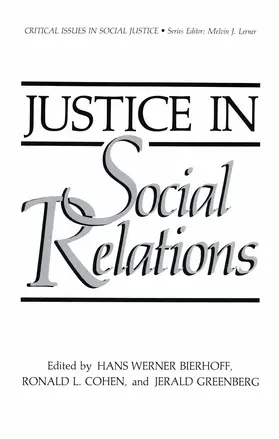 Bierhoff / Greenberg / Cohen |  Justice in Social Relations | Buch |  Sack Fachmedien