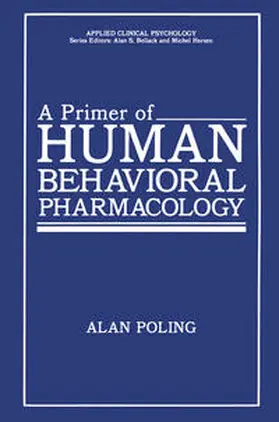 Poling |  A Primer of Human Behavioral Pharmacology | eBook | Sack Fachmedien