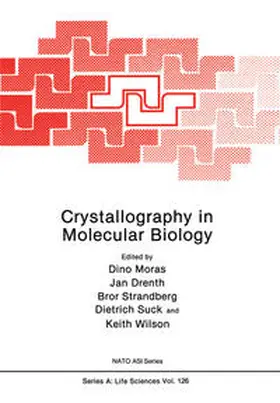 Moras |  Crystallography in Molecular Biology | eBook | Sack Fachmedien