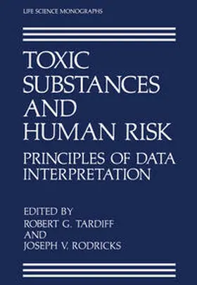 Tardiff / Rodricks |  Toxic Substances and Human Risk | eBook | Sack Fachmedien