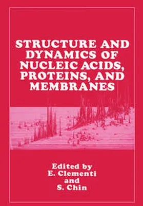 Clementi / Chin |  Structure and Dynamics of Nucleic Acids, Proteins, and Membranes | eBook | Sack Fachmedien